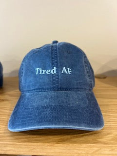 Cap - Tired AF