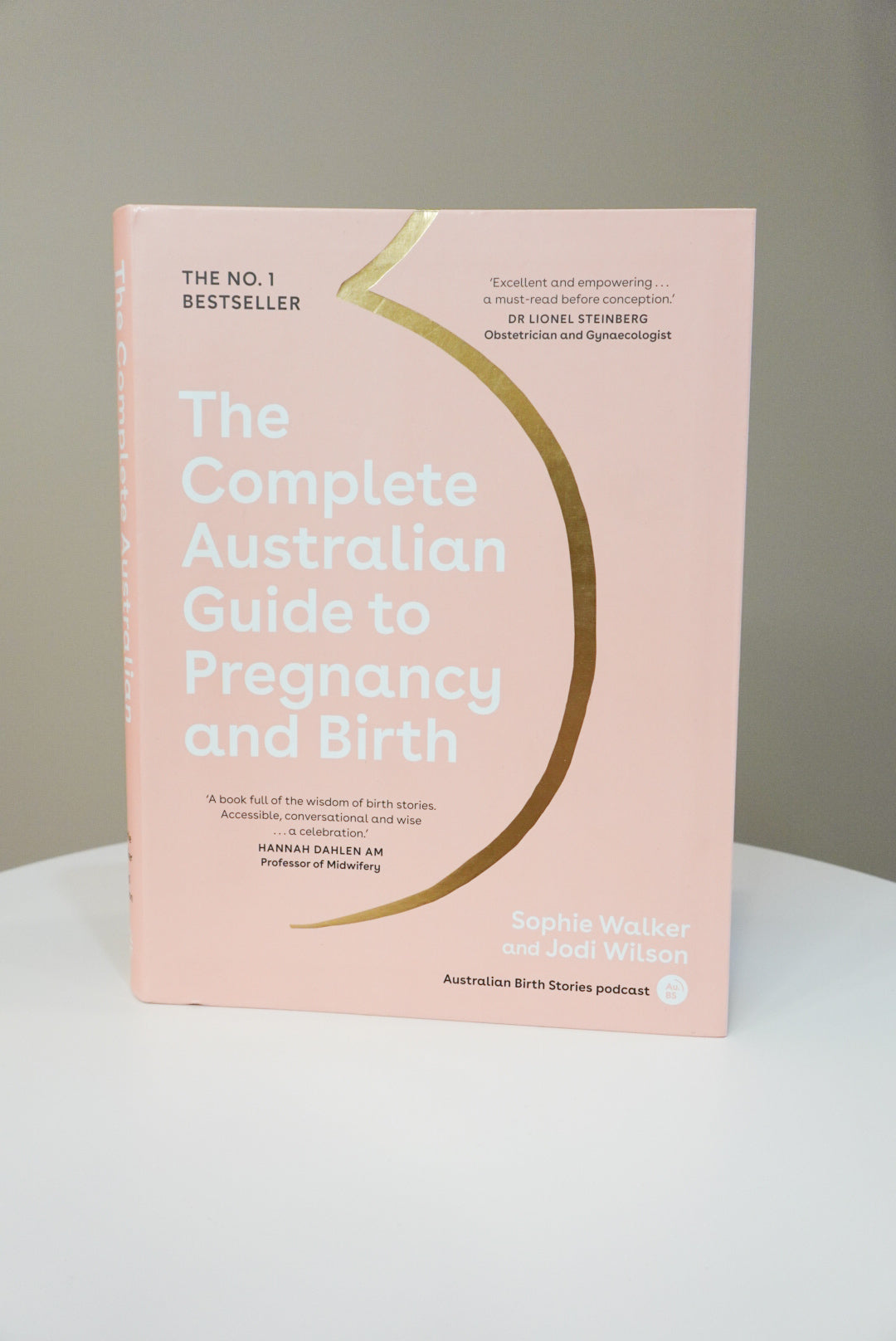 The Complete Australian Guide to Pregnancy & Birth